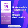 Nocturne de la Transmission & Reprise d'entreprise (Poitiers – 19/09/24)